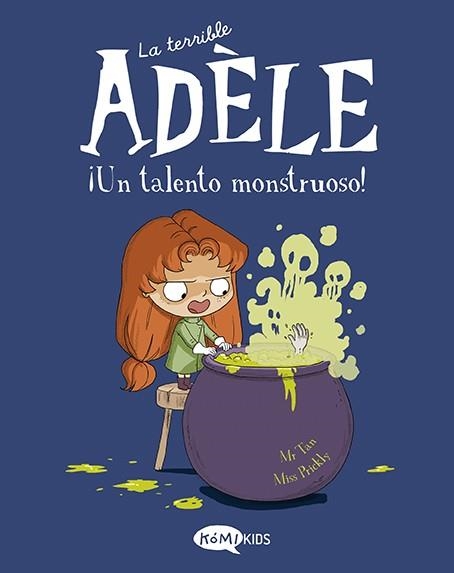 LA TERRIBLE ADÈLE VOL 6 UN TALENTO MONSTRUOSO | 9788419183125 | MR TAN | Llibreria L'Odissea - Libreria Online de Vilafranca del Penedès - Comprar libros