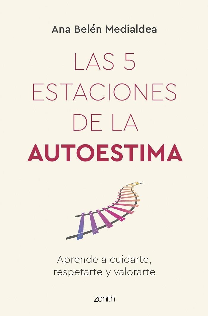 LAS 5 ESTACIONES DE LA AUTOESTIMA | 9788408260950 | MEDIALDEA, ANA BELÉN | Llibreria Online de Vilafranca del Penedès | Comprar llibres en català