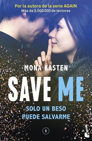 SAVE 1 SAVE ME | 9788408262411 | KASTEN, MONA | Llibreria Online de Vilafranca del Penedès | Comprar llibres en català