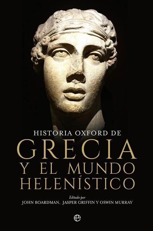 HISTORIA OXFORD DE GRECIA Y EL MUNDO HELENÍSTICO | 9788413844237 | BOARDMAN, JOHN/MURRAY, OSWYN/GRIFFIN, JASPER | Llibreria Online de Vilafranca del Penedès | Comprar llibres en català