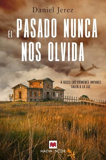 EL PASADO NUNCA NOS OLVIDA | 9788419110480 | JEREZ, DANIEL | Llibreria Online de Vilafranca del Penedès | Comprar llibres en català