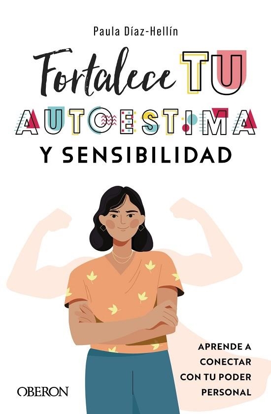 FORTALECE TU AUTOESTIMA Y SENSIBILIDAD | 9788441546271 | DÍAZ-HELLÍN BENITO, PAULA | Llibreria Online de Vilafranca del Penedès | Comprar llibres en català