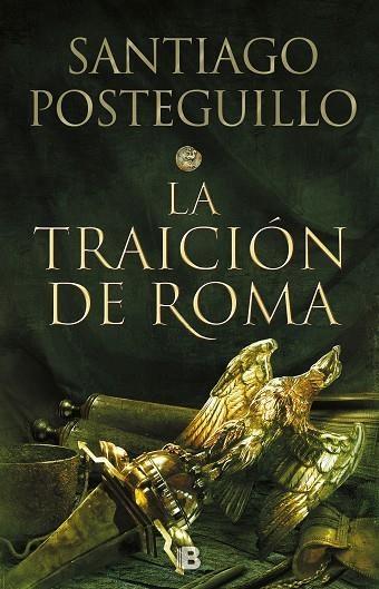 LA TRAICIÓN DE ROMA (TRILOGÍA AFRICANUS 3) | 9788466664011 | POSTEGUILLO, SANTIAGO | Llibreria Online de Vilafranca del Penedès | Comprar llibres en català