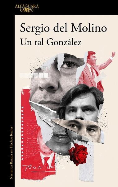 UN TAL GONZÁLEZ | 9788420463179 | DEL MOLINO, SERGIO | Llibreria Online de Vilafranca del Penedès | Comprar llibres en català