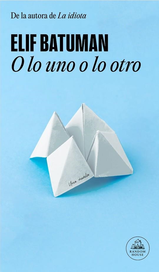 O LO UNO O LO OTRO | 9788439741190 | BATUMAN, ELIF | Llibreria Online de Vilafranca del Penedès | Comprar llibres en català