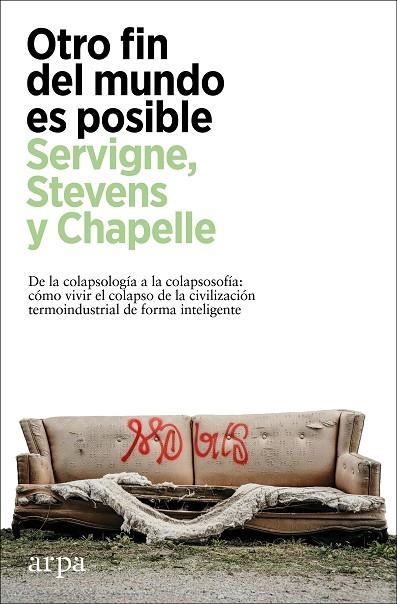 OTRO FIN DEL MUNDO ES POSIBLE | 9788418741630 | SERVIGNE, PABLO/STEVENS, RAPHAE¨L/CHAPELLE, GAUTHIER | Llibreria Online de Vilafranca del Penedès | Comprar llibres en català