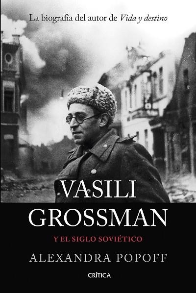 VASILI GROSSMAN Y EL SIGLO SOVIÉTICO | 9788491994589 | POPOFF, ALEXANDRA | Llibreria Online de Vilafranca del Penedès | Comprar llibres en català