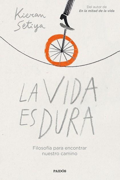 LA VIDA ES DURA | 9788449340031 | SETIYA, KIERAN | Llibreria Online de Vilafranca del Penedès | Comprar llibres en català