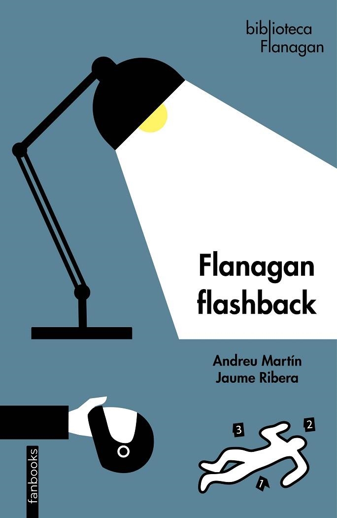 FLANAGAN FLASHBACK | 9788419150127 | MARTÍN, ANDREU/RIBERA, JAUME | Llibreria L'Odissea - Libreria Online de Vilafranca del Penedès - Comprar libros