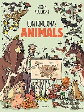 COM FUNCIONA ? ANIMALS | 9788424671754 | KUCHARSKA, NIKOLA | Llibreria Online de Vilafranca del Penedès | Comprar llibres en català