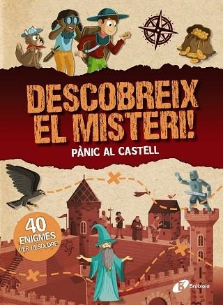 DESCOBREIX EL MISTERI! PÀNIC AL CASTELL | 9788413492117 | MOLLICA, CATHERINE | Llibreria Online de Vilafranca del Penedès | Comprar llibres en català