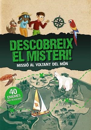 DESCOBREIX EL MISTERI MISSIÓ AL VOLTANT DEL MÓN | 9788413492124 | MOLLICA, CATHERINE | Llibreria Online de Vilafranca del Penedès | Comprar llibres en català