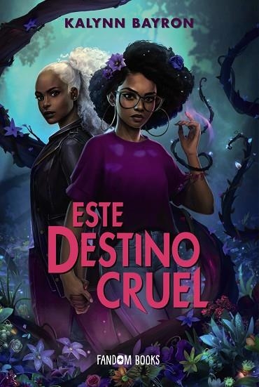 ESTE DESTINO CRUEL | 9788418027611 | BAYRON, KALYNN | Llibreria Online de Vilafranca del Penedès | Comprar llibres en català