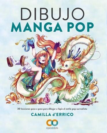 DIBUJO MANGA POP | 9788441546226 | D'ERRICO, CAMILLA | Llibreria Online de Vilafranca del Penedès | Comprar llibres en català