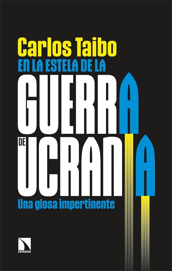 EN LA ESTELA DE LA GUERRA DE UCRANIA | 9788413525495 | TAIBO, CARLOS | Llibreria L'Odissea - Libreria Online de Vilafranca del Penedès - Comprar libros