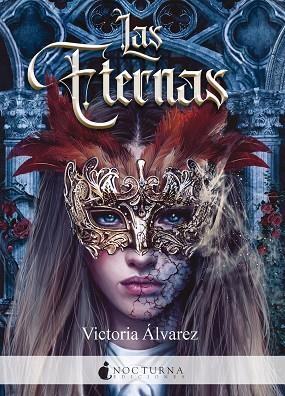 LAS ETERNAS | 9788418440588 | ÁLVAREZ, VICTORIA | Llibreria Online de Vilafranca del Penedès | Comprar llibres en català