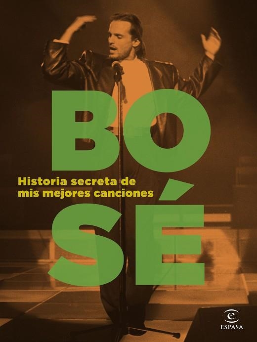 HISTORIA SECRETA DE MIS MEJORES CANCIONES | 9788467066562 | BOSÉ, MIGUEL | Llibreria Online de Vilafranca del Penedès | Comprar llibres en català