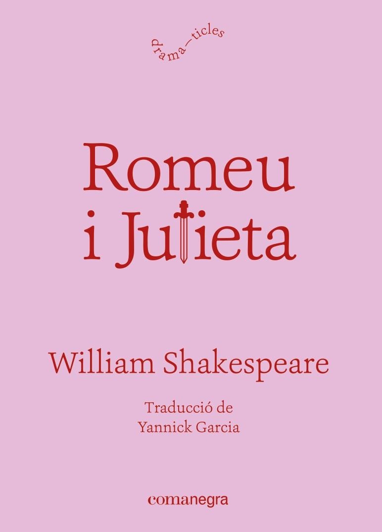 ROMEU I JULIETA | 9788418857812 | SHAKESPEARE, WILLIAM | Llibreria L'Odissea - Libreria Online de Vilafranca del Penedès - Comprar libros