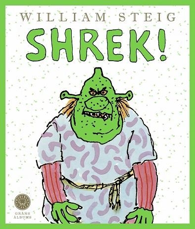 SHREK | 9788419172341 | STEIG, WILLIAM | Llibreria Online de Vilafranca del Penedès | Comprar llibres en català