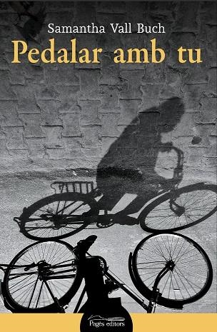 PEDALAR AMB TU | 9788413034041 | VALL BUCH, SAMANTHA | Llibreria Online de Vilafranca del Penedès | Comprar llibres en català