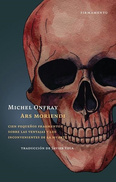 ARS MORIENDI | 9788412561814 | ONFRAY, MICHEL | Llibreria Online de Vilafranca del Penedès | Comprar llibres en català