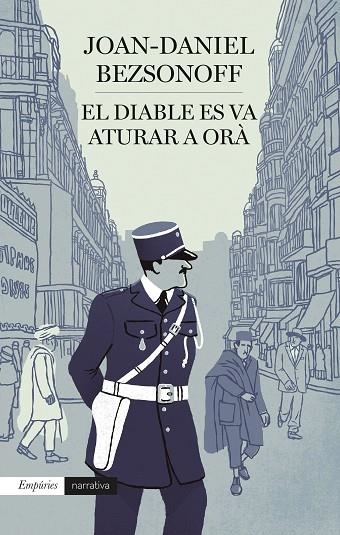 EL DIABLE ES VA ATURAR A ORÀ | 9788418833595 | BEZSONOFF MONTALAT, JOAN DANIEL | Llibreria Online de Vilafranca del Penedès | Comprar llibres en català