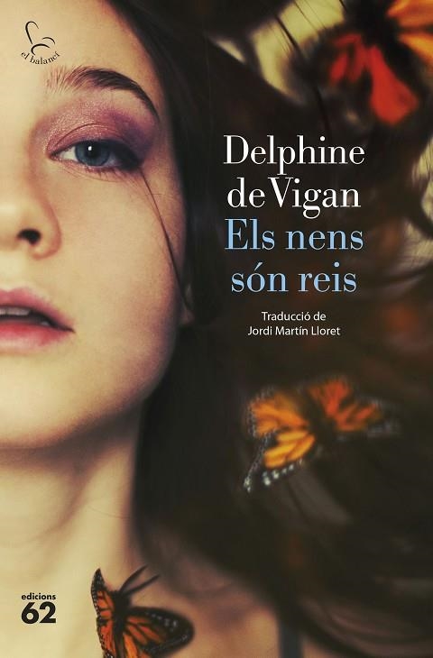 ELS NENS SÓN REIS | 9788429780581 | VIGAN, DELPHINE DE | Llibreria Online de Vilafranca del Penedès | Comprar llibres en català