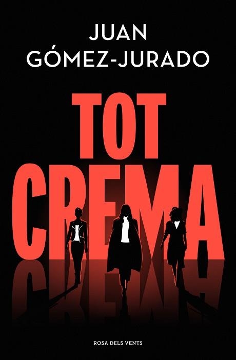 TOT CREMA | 9788418062858 | GÓMEZ-JURADO, JUAN | Llibreria Online de Vilafranca del Penedès | Comprar llibres en català