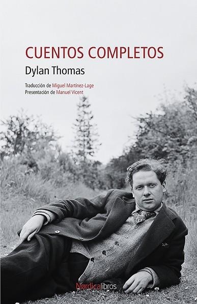 CUENTOS COMPLETOS | 9788419320292 | THOMAS, DYLAN | Llibreria L'Odissea - Libreria Online de Vilafranca del Penedès - Comprar libros