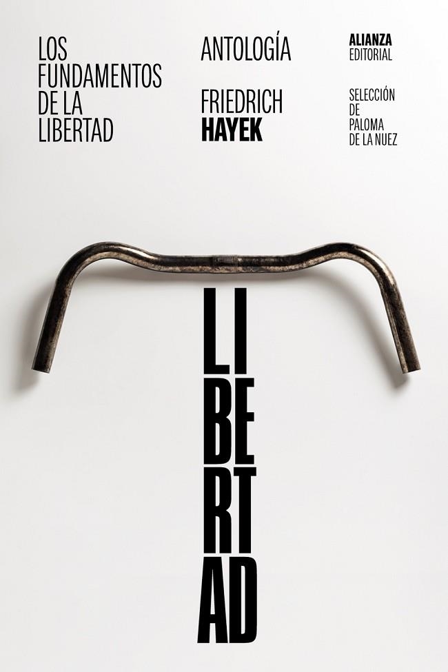 LOS FUNDAMENTOS DE LA LIBERTAD ANTOLOGÍA | 9788411480420 | HAYEK, FRIEDRICH A. | Llibreria Online de Vilafranca del Penedès | Comprar llibres en català