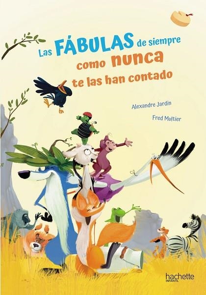 LAS FÁBULAS DE SIEMPRE COMO NUNCA TE LAS HAN CONTADO | 9788418182808 | JARDIN, ALEXANDRE | Llibreria Online de Vilafranca del Penedès | Comprar llibres en català