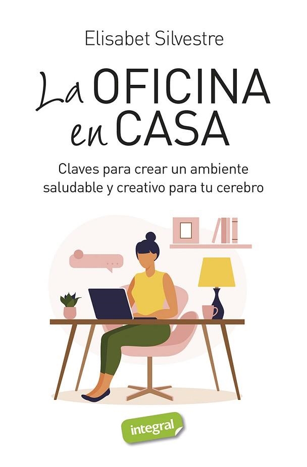 LA OFICINA EN CASA | 9788491182139 | SILVESTRE, ELISABET | Llibreria Online de Vilafranca del Penedès | Comprar llibres en català