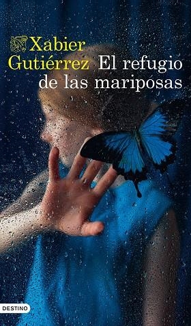 EL REFUGIO DE LAS MARIPOSAS | 9788423362219 | GUTIÉRREZ, XABIER | Llibreria Online de Vilafranca del Penedès | Comprar llibres en català