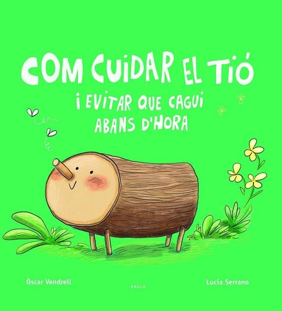 COM CUIDAR EL TIÓ I EVITAR QUE CAGUI ABANS D'HORA | 9788447949045 | VENDRELL CORRONS, OSCAR | Llibreria L'Odissea - Libreria Online de Vilafranca del Penedès - Comprar libros