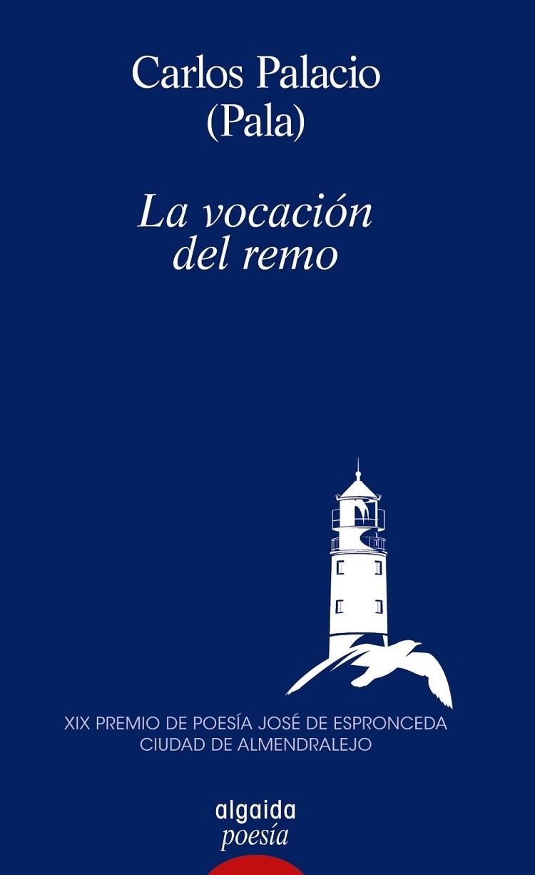 LA VOCACIÓN DEL REMO | 9788491896760 | PALACIO, CARLOS ALBERTO | Llibreria L'Odissea - Libreria Online de Vilafranca del Penedès - Comprar libros