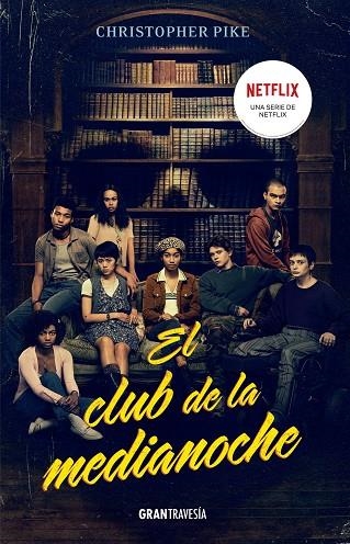 EL CLUB DE MEDIANOCHE | 9788412473025 | PIKE, CHRISTOPHER | Llibreria Online de Vilafranca del Penedès | Comprar llibres en català