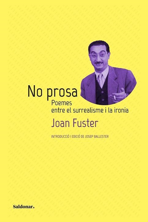 NO PROSA | 9788417611972 | FUSTER, JOAN | Llibreria Online de Vilafranca del Penedès | Comprar llibres en català