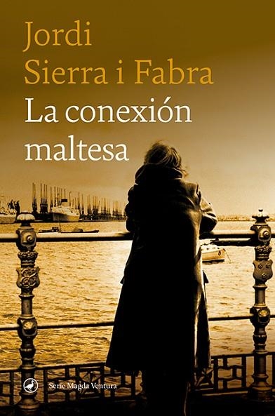 LA CONEXIÓN MALTESA | 9788418800153 | SIERRA I FABRA, JORDI | Llibreria Online de Vilafranca del Penedès | Comprar llibres en català