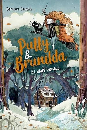 PUFFY I BRUNILDA 2 EL DIARI PERDUT | 9788424673864 | CANTINI, BARBARA | Llibreria Online de Vilafranca del Penedès | Comprar llibres en català