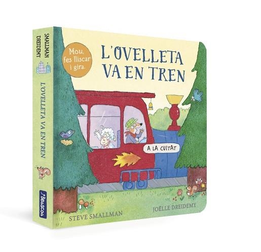 L'OVELLETA VA EN TREN (L'OVELLETA QUE VA VENIR A SOPAR) | 9788448861018 | SMALLMAN, STEVE/DREIDEMY, JOËLLE | Llibreria Online de Vilafranca del Penedès | Comprar llibres en català