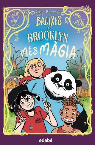 LES BRUIXES DE BROOKLYN MÉS MÀGIA | 9788468353753 | ESCABASSE, SOPHIE | Llibreria Online de Vilafranca del Penedès | Comprar llibres en català