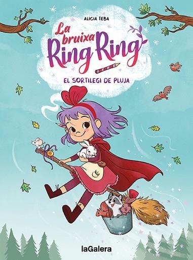 LA BRUIXA RING RING 2. EL SORTILEGI DE PLUJA | 9788424672737 | TEBA, ALICIA | Llibreria Online de Vilafranca del Penedès | Comprar llibres en català