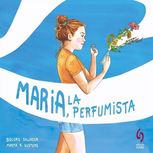 MARIA, LA PERFUMISTA | 9788412430677 | SALVADOR, DOLORS | Llibreria Online de Vilafranca del Penedès | Comprar llibres en català