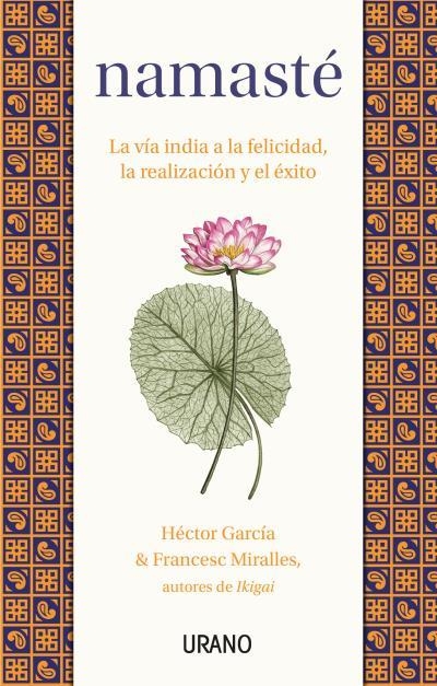 NAMASTÉ | 9788417694760 | MIRALLES, FRANCESC/GARCÍA, HÉCTOR | Llibreria Online de Vilafranca del Penedès | Comprar llibres en català