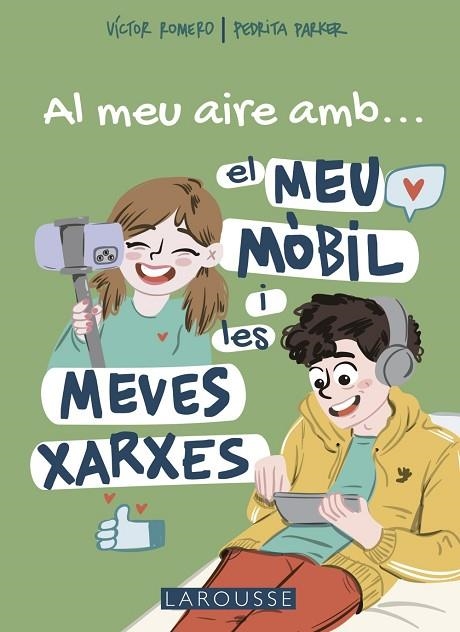 AL MEU AIRE AMB EL MEU MÒBIL I LES MEVES XARXES | 9788419250711 | PARKER, PEDRITA/ROMERO CARRASCO, VÍCTOR | Llibreria Online de Vilafranca del Penedès | Comprar llibres en català