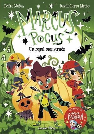 MARCUS POCUS 2 UN REGAL MONSTRUÓS | 9788413893419 | MAÑAS, PEDRO/SIERRA LISTÓN, DAVID | Llibreria Online de Vilafranca del Penedès | Comprar llibres en català