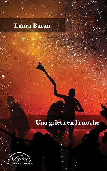 UNA GRIETA EN LA NOCHE | 9788483933190 | BAEZA, LAURA | Llibreria Online de Vilafranca del Penedès | Comprar llibres en català