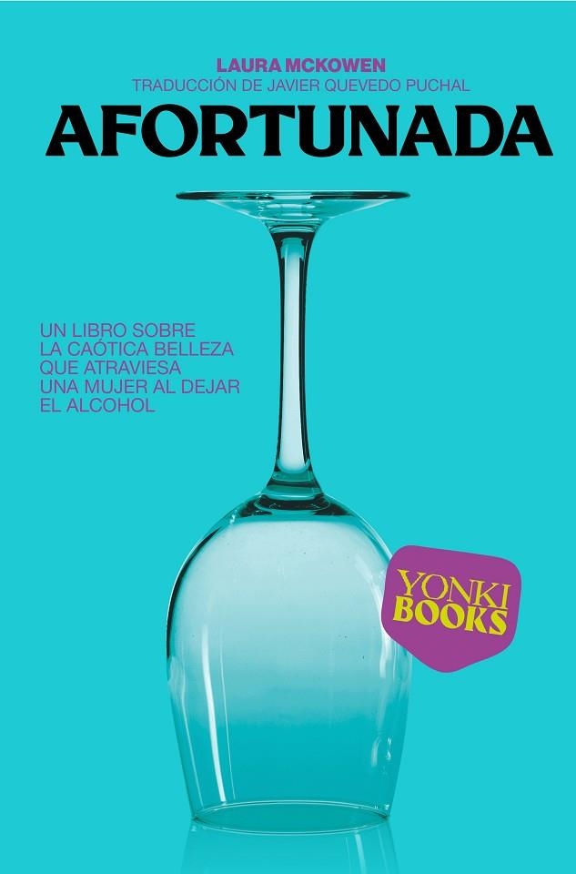 AFORTUNADA | 9788412565942 | LAURA MCKOWEN | Llibreria Online de Vilafranca del Penedès | Comprar llibres en català