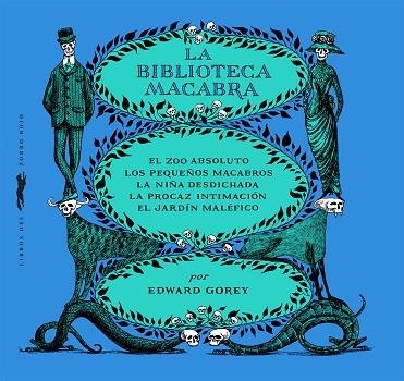 LA BIBLIOTECA MACABRA | 9788412537123 | EDWARD GOREY | Llibreria Online de Vilafranca del Penedès | Comprar llibres en català