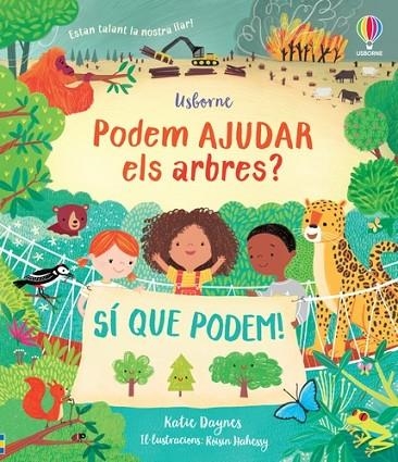 PODEM AJUDAR ELS ARBRES? | 9781803707235 | DAYNES, KATIE | Llibreria L'Odissea - Libreria Online de Vilafranca del Penedès - Comprar libros